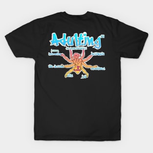 adulting T-Shirt